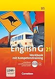 English G 21 - Ausgabe B / Band 5: 9. Schuljahr - Workbook mit Audio-Materialien: Mit Wörterverzeichnis zum Wortschatz der Bände 1-5: Workbook mit ... zum Wortschatz der Bände 1-5