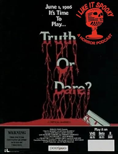 Episode 121: Truth or Dare: A Critical Madness