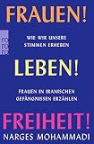 Cover zum Buch Frauen! Leben! Freiheit! Wie wir unse...