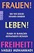 Cover zum Buch Frauen! Leben! Freiheit! Wie wir unse...