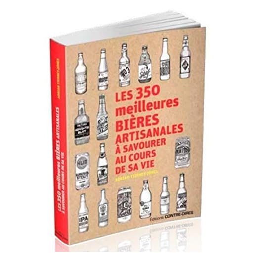 Les 350 meilleures bières artisanales à savourer au cours de sa vie