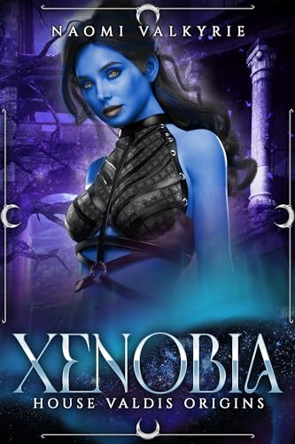 House Valdis Origins: Xenobia