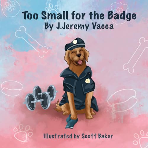 Too Small For The Badge