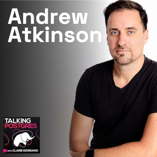 Helping Rails developers learn Postgres with Andrew Atkinson Podcast Por  arte de portada