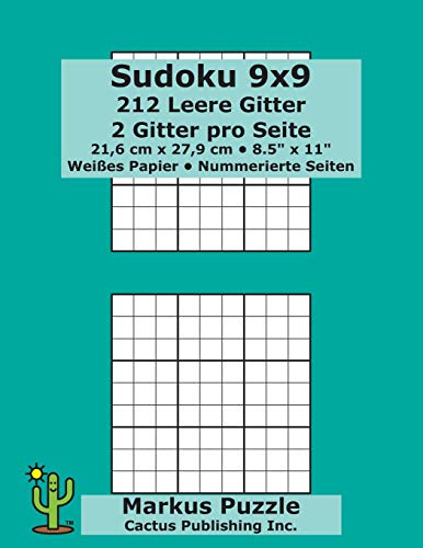 Sudoku 9x9 - 212 leere Gitter: 2 Gitter pro Seite; 21,6 cm x 27,9 cm; 8,5" x 11"; Weißes Papier; Seitenzahlen; Su Doku; Nanpure; 9 x 9 Rätseltafel (German Edition)