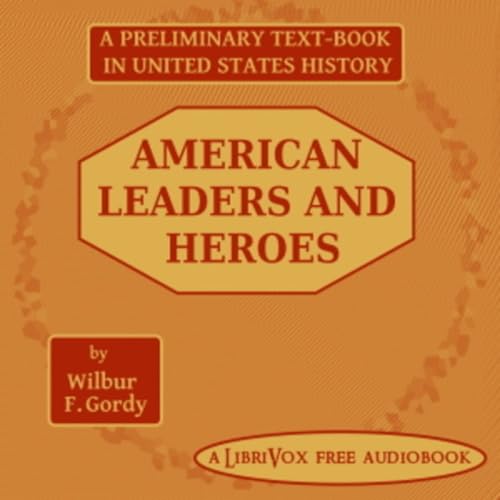 『25 - American Leaders and Heroes by Wilbur F. Gordy』のカバーアート