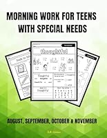 Morning Work for Teens With Special Needs Workbook: August, September, October & November B0D9MDLZ3J Book Cover