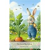 The Great Big Carrot: A Fun Animal Story About Teamwork and Sharing | Picture Book for Kids Ages 3-6 (Portuguese Edition)