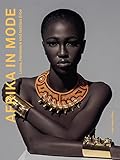 afrika kunstunterricht grundschule  Afrika in Mode: Luxus, Handwerk und textiles Erbe (Midas Collection) Bildband über afrikanische Modedesigner, Designermode, Fashion, Muster, Kleidung, ... der Mode und coole Styles des neuen Afrikas