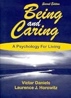 Being and Caring: A Psychology for Living 0874845440 Book Cover