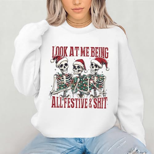 Funny Look at Me Being All Festive Christmas Sweatshirt, Xmas Funny Saying Lover Tee, Comfort Colors Skeleton Christmas Lights Hoodie, Cute Family Christmas Pajamas, Merry Christmas Crewneck3