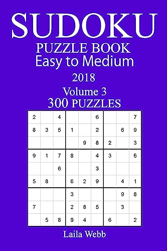 300 Easy to Medium Sudoku Puzzle Book - 2018