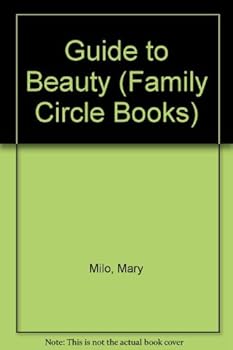 Guide to Beauty (Family Circle Books)