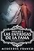Las Intrigas De La Fama: Una novela rom&Atilde;&iexcl;ntica llena de emociones y erotismo (Saga) (Spanish Edition)