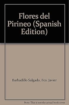 Paperback Flores del Pirineo (Spanish Edition) [Spanish] Book