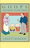 Goops and How to Be Them (Applewood Books)