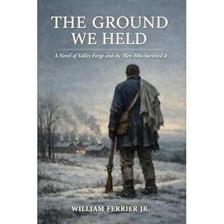 The Ground We Held Audiobook By William Ferrier Jr. cover art