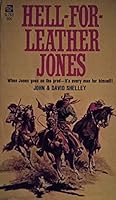 Hell-For-Leather Jones B000YUVFQE Book Cover