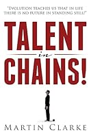 Talent in Chains 1514728117 Book Cover