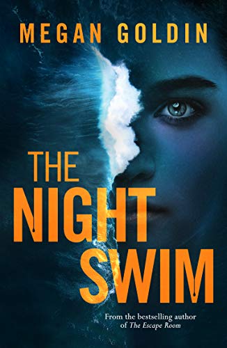 The Night Swim: Official UK Edition by [Megan Goldin]