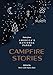 Campfire Stories: Tales from America's National Parks