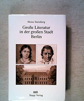 Paperback Grosse Literatur in der grossen Stadt Berlin (German Edition) [German] Book