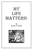 My Life Matters!