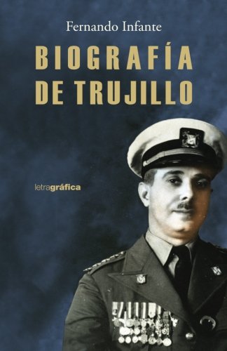 Biografia de Trujillo