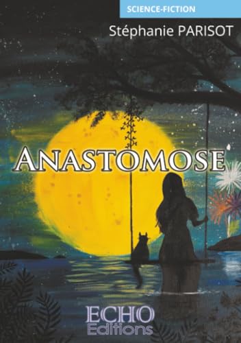 Anastomose