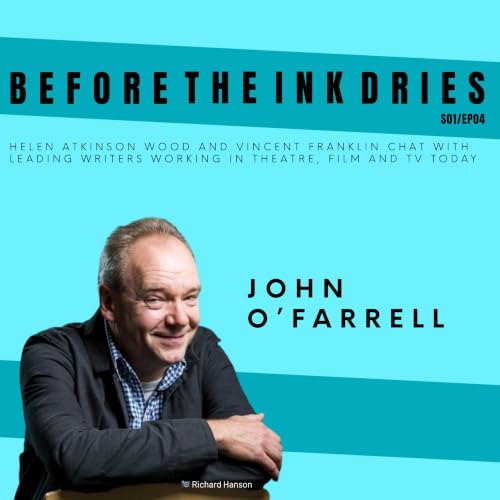 Before The INK Dries With John O'Farrell