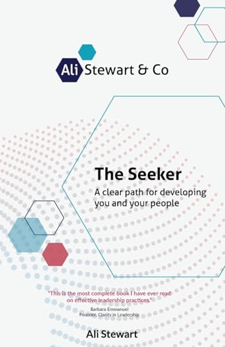 The Seeker: A clear path for developing you and your people