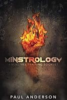 Minstrology: A Minstrel Training Booklet 1796293504 Book Cover