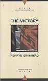 The Victory (Writings from an Unbound Europe)