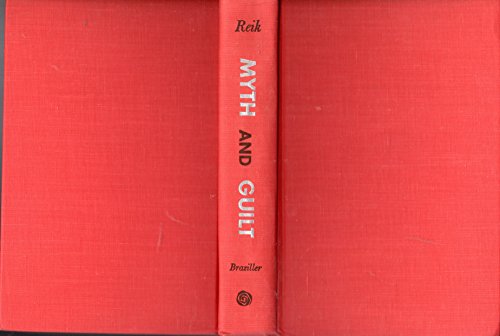 Myth and Guilt: The Crime and Punishment of Man... B000OLBLS0 Book Cover
