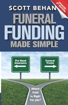 Paperback Funeral Funding Made Simple: Scott Behan Book