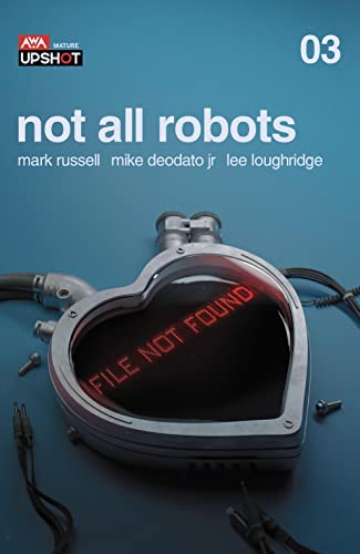 Not All Robots #3