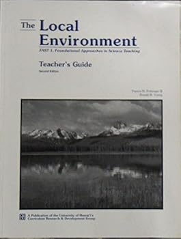 Paperback The Local Environment FAST 1 Foundational Approaches in Science Teaching TG Book
