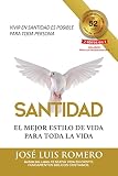  Santidad: El mejor estilo de vida para toda la vida