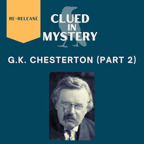 [Re-release] G.K. Chesterton (part 2)