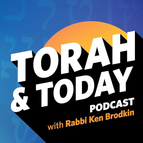 Torah And Today Podcast Por Rabbi Ken Brodkin arte de portada