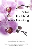 The Orchid Awakening 0615816401 Book Cover