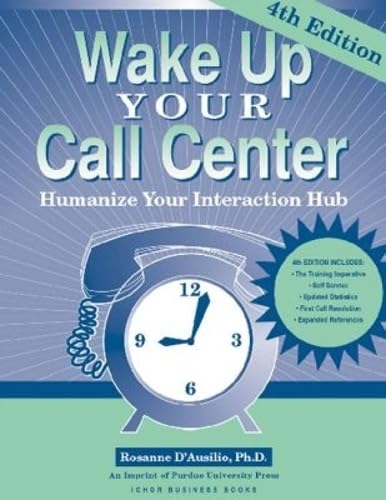 Buy Wake Up Your Call Center: Humanize Your Interaction Hub — BookShops.in