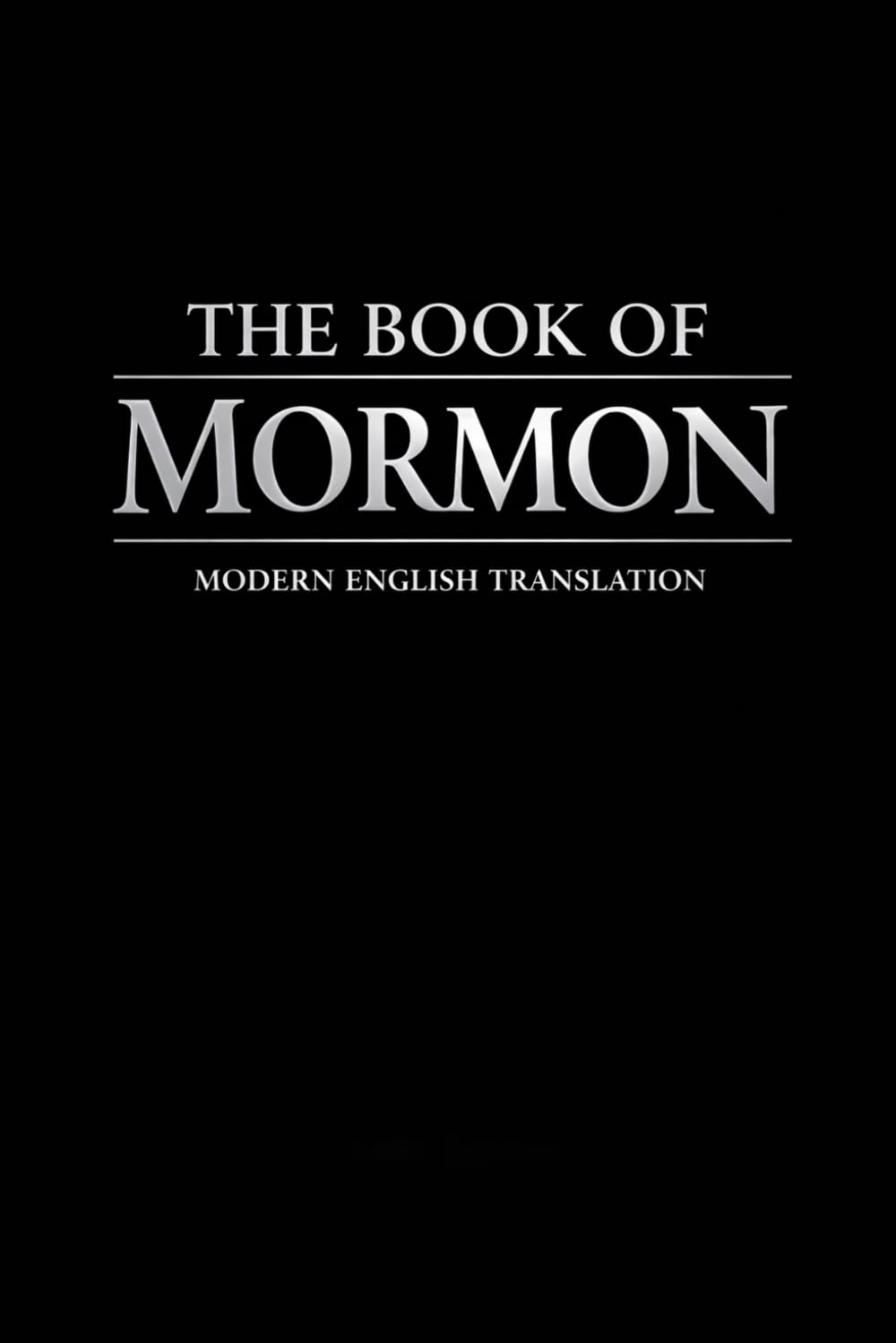 The Book of Mormon: Modern English Translation