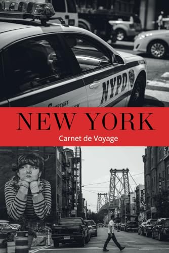 NEW YORK carnet de voyage: Journal de Bord à remplir avec pas moins de 100 photos de new york