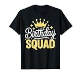 Birthday Squad Shirt Men Women Kids Family Birthday Squad T-Shirt