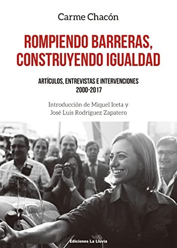 Rompiendo barreras, construyendo igualdad: Artículos, entrevistas e intervenciones 2000-2017