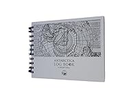 Antarctica Log Book 9872482225 Book Cover