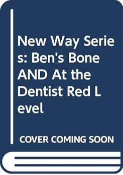 Paperback Ben's Bone. And, At the Dentist (New Way) Book