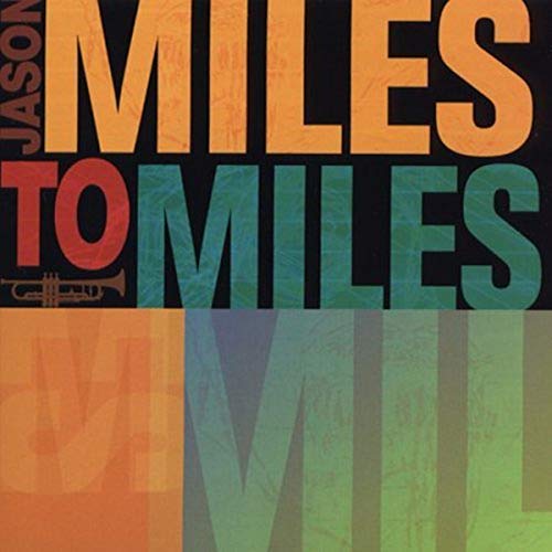 Miles To Miles