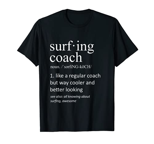 Surfing Coach Lustige Wörterbuchdefinition Coaches T-Shirt Surfing Coach Lustige Wörterbuchdefinition Coaches T-Shirt